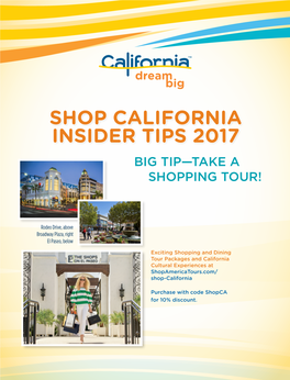 Shop California Insider Tips 2017 Big Tip—Take a Shopping Tour!