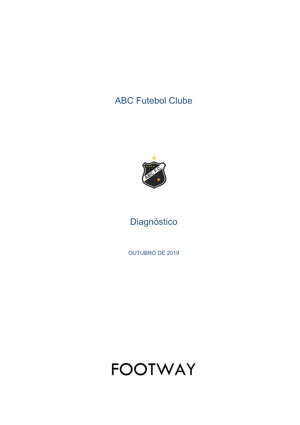 ABC Futebol Clube Diagnóstico