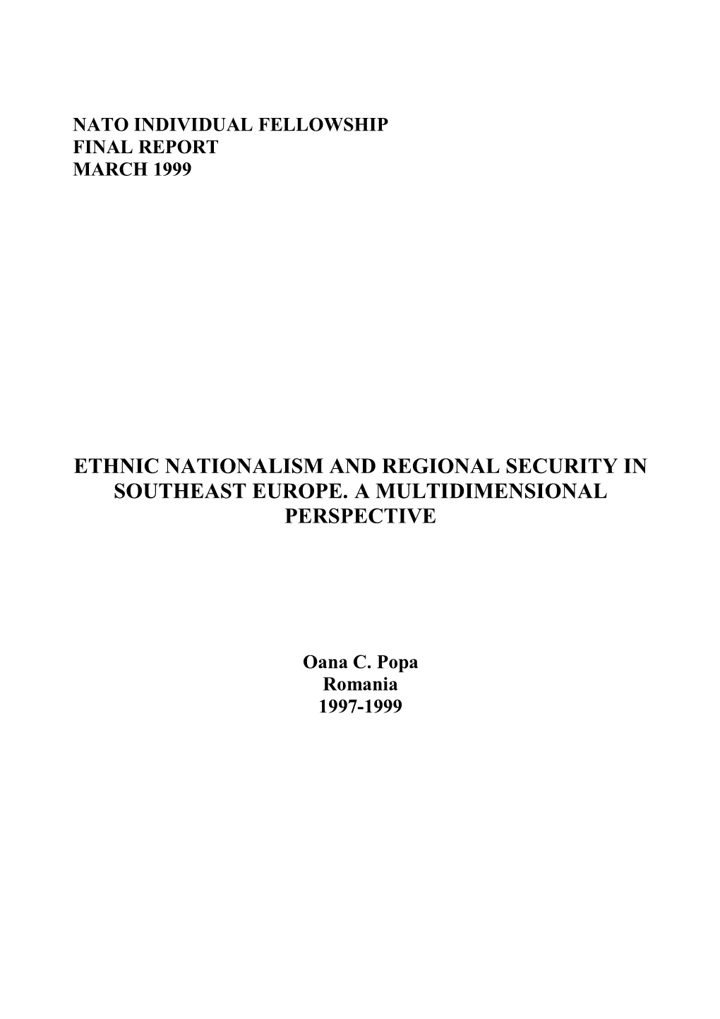 Ethnic Nationalism and Regional Security in Southeast Europe. a Multidimensional Perspective