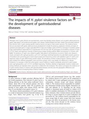 The Impacts of H. Pylori Virulence Factors on the Development of Gastroduodenal Diseases Wei-Lun Chang1, Yi-Chun Yeh1 and Bor-Shyang Sheu1,2*