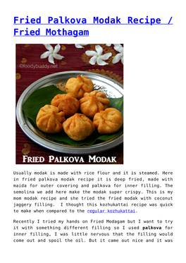 Fried Palkova Modak Recipe / Fried Mothagam