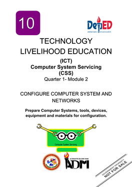 TECHNOLOGY LIVELIHOOD EDUCATION (ICT) Computer System Servicing (CSS) Quarter 1- Module 2