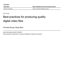 Best Practices for Producing Quality Digital Video Files