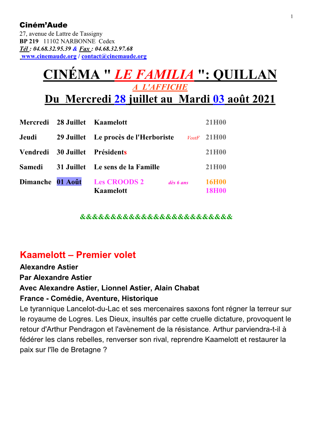 CINÉMA " LE FAMILIA ": QUILLAN a L'affiche Du Mercredi 28 Juillet Au Mardi 03 Août 2021