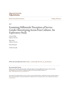 Examining Millennials' Perception of Service Gender-Stereotyping Across Four Cultures: an Exploratory Study Coleen Wilder Valparaiso University