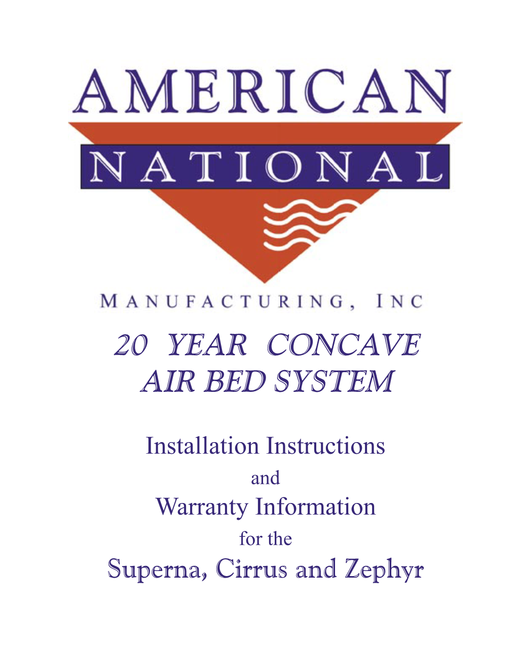 20 Year Concave Air Bed System