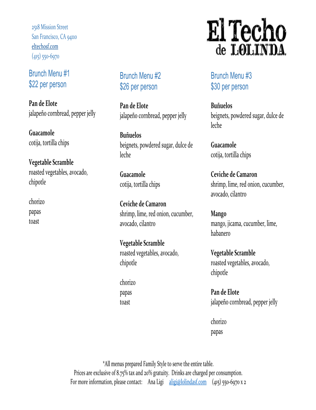 Brunch Menu #1 $22 Per Person Brunch Menu #2 $26 Per