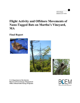 Flight Activity and Offshore Movements of Nano-Tagged Bats on Martha’S Vineyard, MA