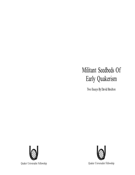 Militant Seedbeds of Early Quakerism