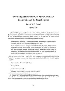 Defending the Historicity of Jesus Christ: an Examination of the Jesus Seminar