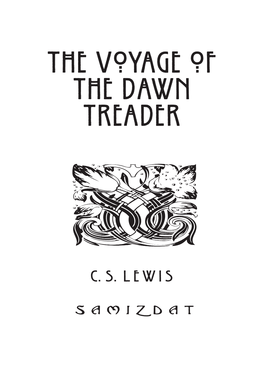 The Voyage of the Dawn Treader. (First Published 1952) by C.S