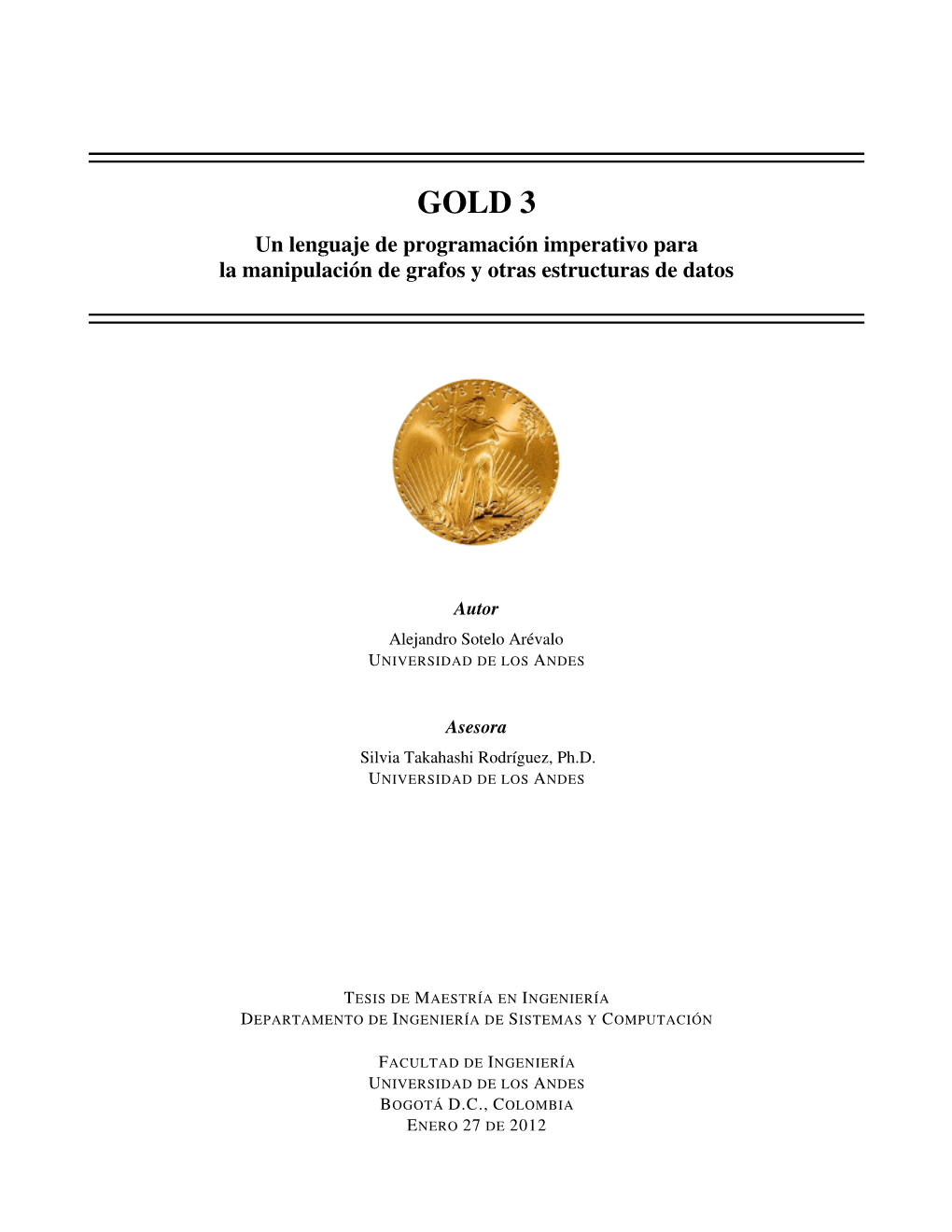 GOLD 3 Un Lenguaje De Programación Imperativo Para La Manipulación De Grafos Y Otras Estructuras De Datos