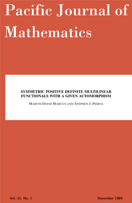 Symmetric Positive Definite Multilinear Functionals with a Given Automorphism