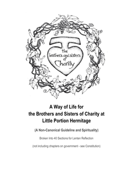 A Way of Life for the Brothers and Sisters of Charity at Little Portion Hermitage