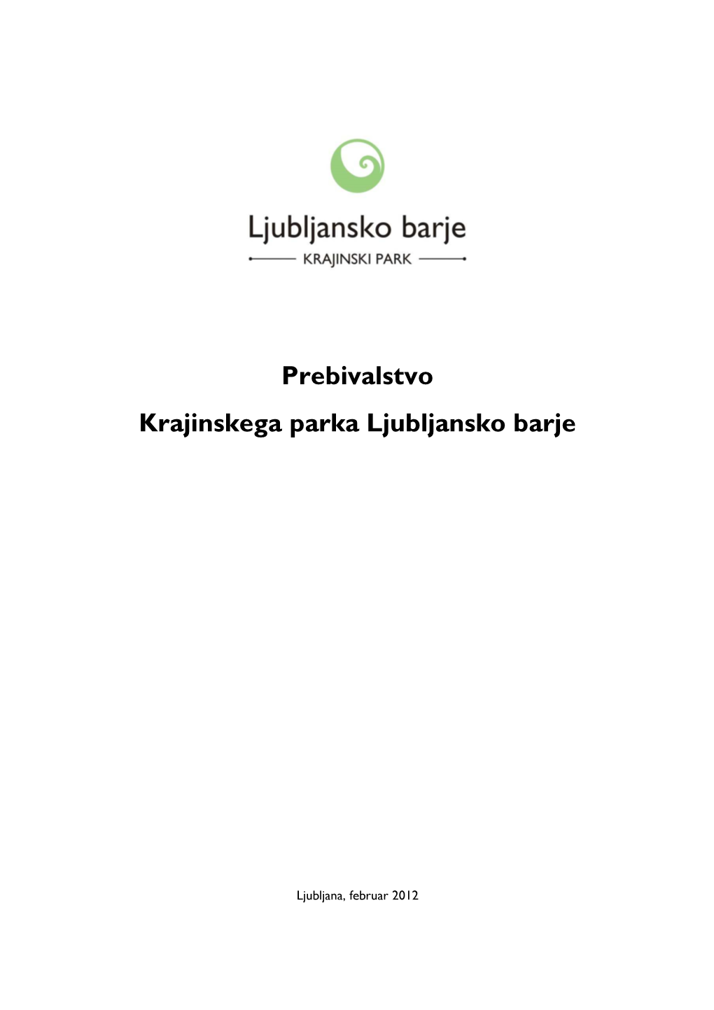Prebivalstvo Krajinskega Parka Ljubljansko Barje