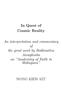 In Quest of Cosmic Reality an Interpretation and Commentary Of