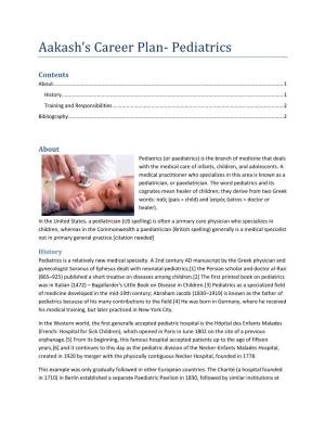 Aakash's Career Plan- Pediatrics