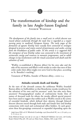The Transformation of Kinship and the Family in Late Anglo-Saxon England Andrew Wareham