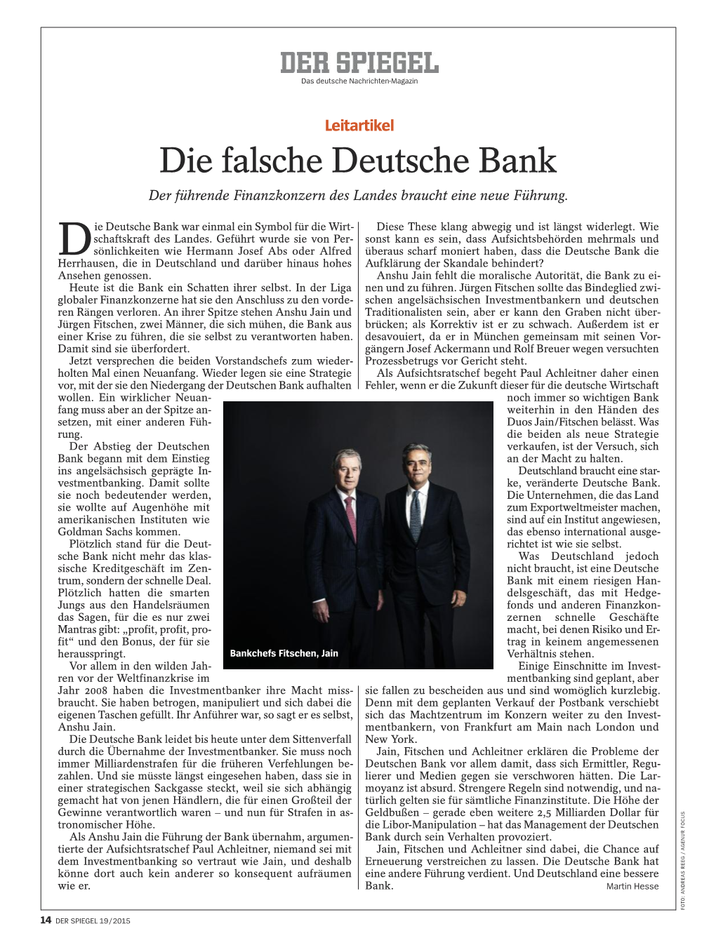 Die Falsche Deutsche Bank Der Führende Finanzkonzern Des Landes Braucht Eine Neue Führung