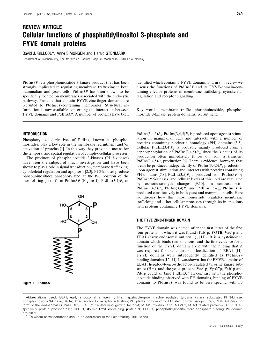 Cellular Functions of Phosphatidylinositol 3-Phosphate and FYVE Domain Proteins David J