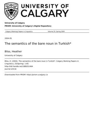 The Semantics of the Bare Noun in Turkish*
