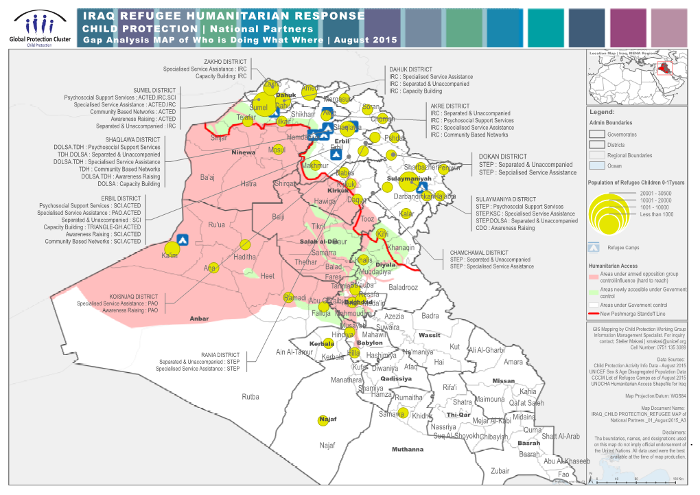 IRAQ REFUGEE HUMANITARIAN RESPONSE CHILD PROTECTION | National Par Tners Gap Analysis MAP of Who Is Doing What Where | August 2015