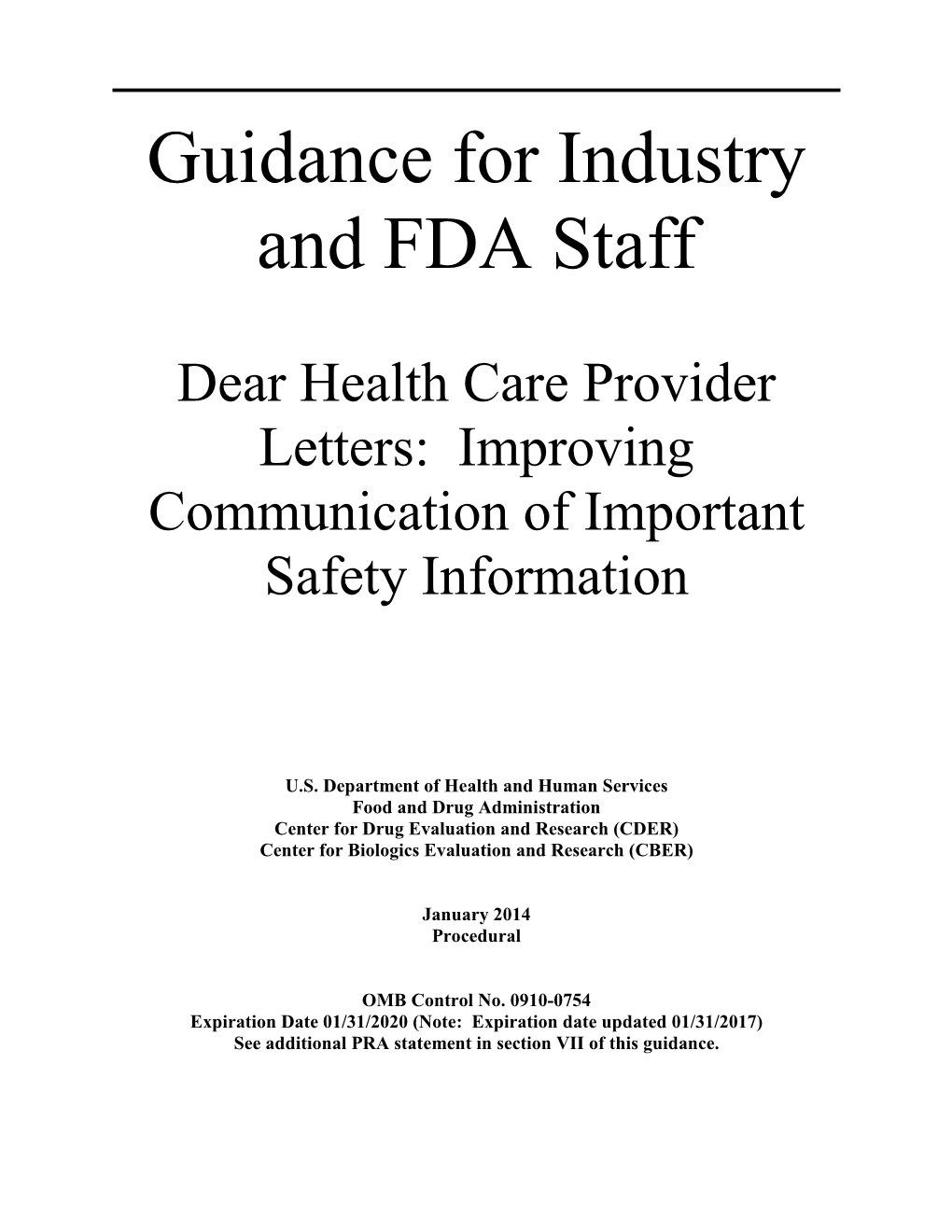 Dear Health Care Provider Letters: Improving Communication of Important Safety Information