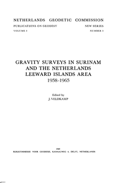 Gravity Surveys in Surinam and the Netherlands Leeward Islands Area 1958-1965