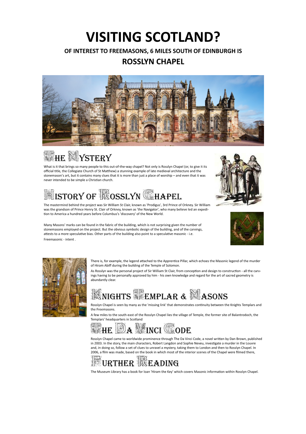 ROSSLYN CHAPEL the Mystery History of Rosslyn Chapel Knights Templar & Masons the Da Vinci Code Further Reading