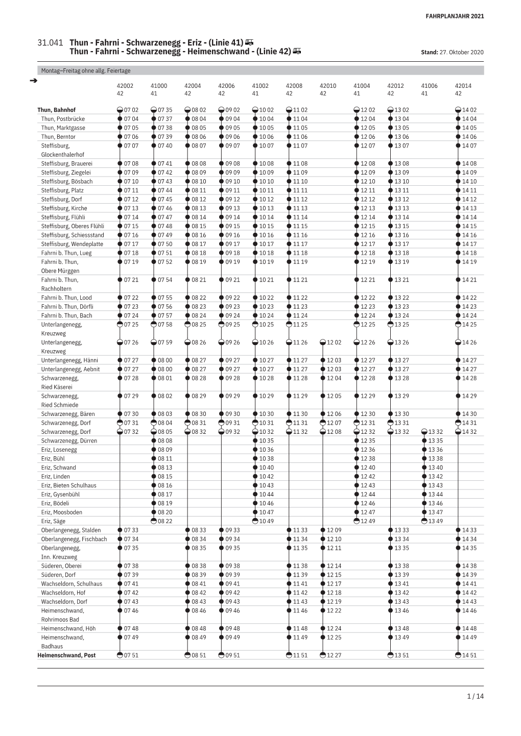 31.041 Thun - Fahrni - Schwarzenegg - Eriz - (Linie 41) Thun - Fahrni - Schwarzenegg - Heimenschwand - (Linie 42) Stand: 27