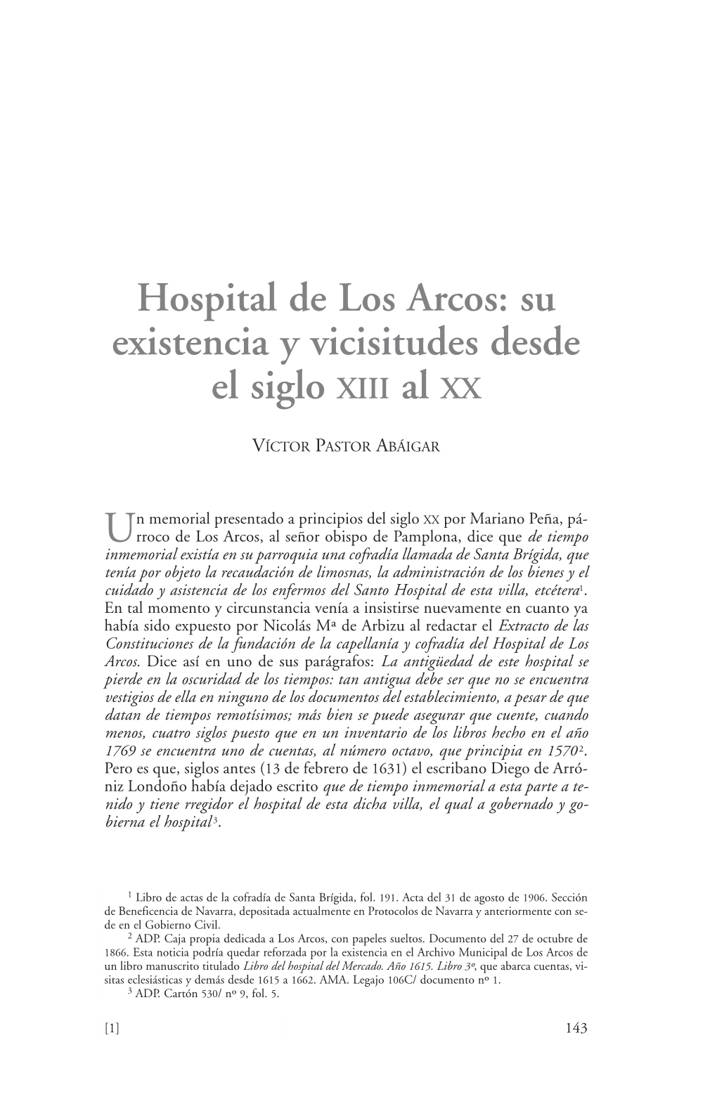 Hospital De Los Arcos: Su Existencia Y Vicisitudes Desde El Siglo XIII Al XX
