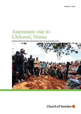 Assessment Visit to Chikweti, Niassa Report from the Joint Delegation Visit 15-23 October 2013