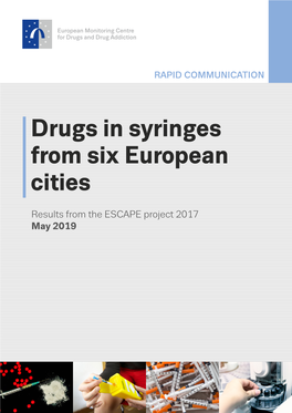 Drugs in Syringes from Six European Cities