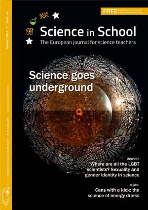 Science in School the European Journal for Science Teachers Spring 2017 | Issue 39 | Issue 2017 Spring