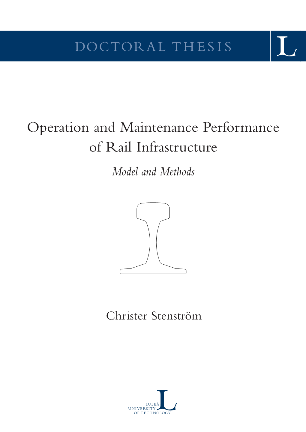 Operation and Maintenance Performance of Rail Infrastructure