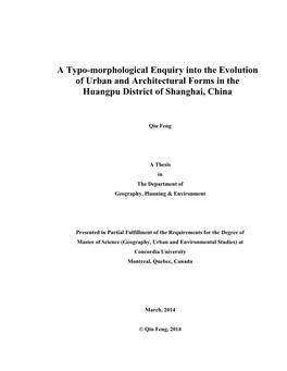 A Typo-Morphological Enquiry Into the Evolution of Urban and Architectural Forms in the Huangpu District of Shanghai, China