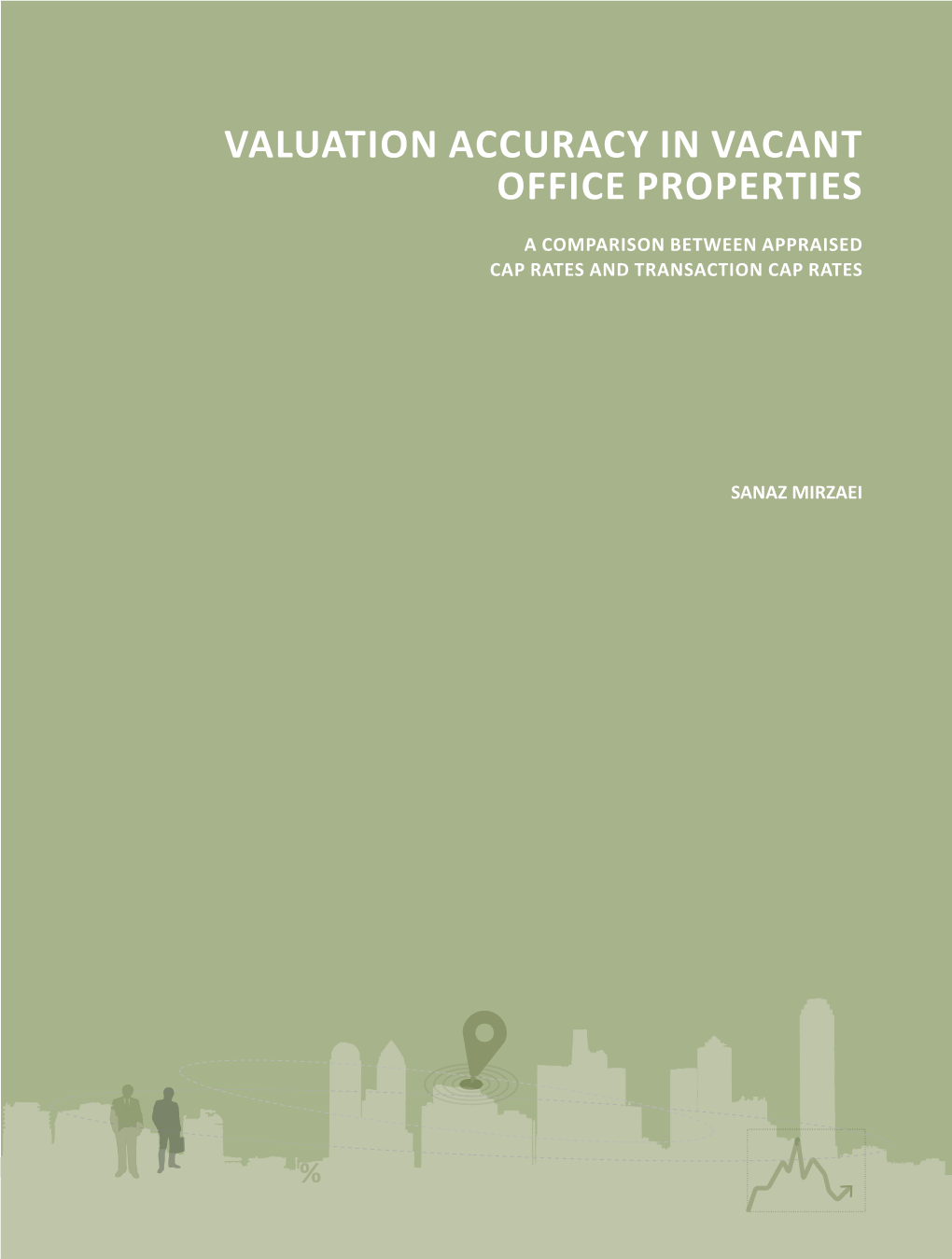 Valuation Accuracy in Vacant Office Properties
