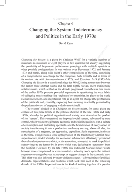 Changing the System: Indeterminacy and Politics in the Early 1970S