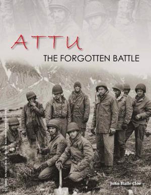 Attu the Forgotten Battle