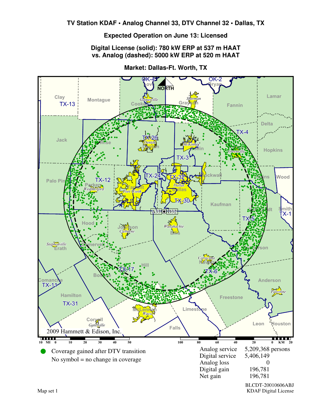 TV Station KDAF • Analog Channel 33, DTV Channel 32 • Dallas, TX Expected Operation on June 13: Licensed