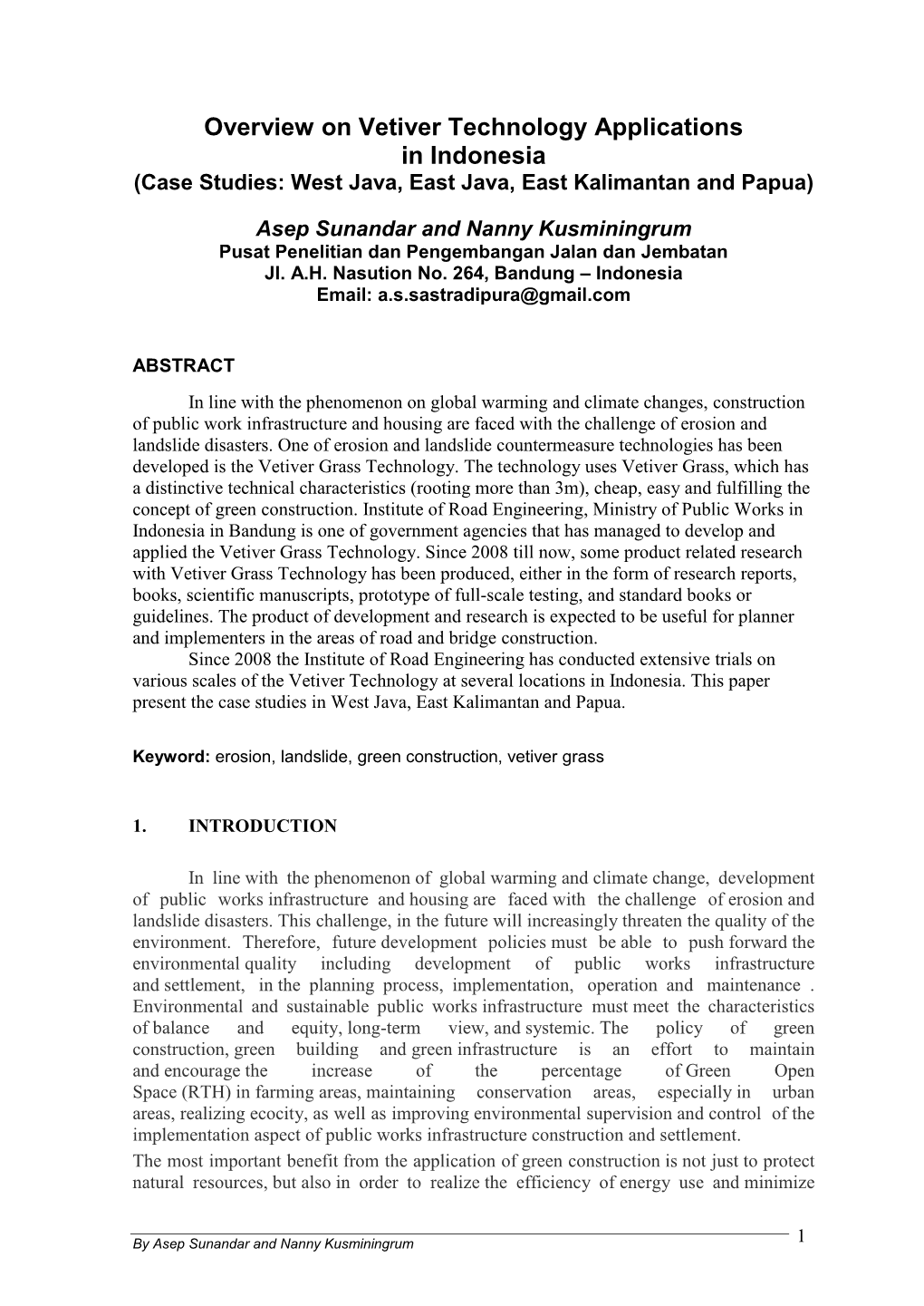 Overview on Vetiver Technology Applications in Indonesia (Case Studies: West Java, East Java, East Kalimantan and Papua)