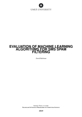 Evaluation of Machine Learning Algorithms for Sms Spam Filtering