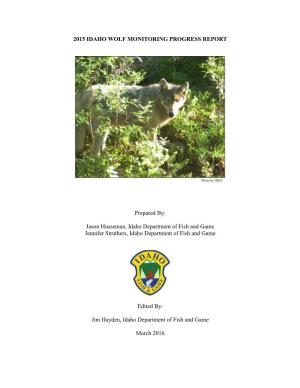 2015 Idaho Wolf Monitoring Progress Report
