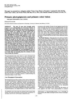 Primate Photopigments and Primate Color Vision (Opsin Genes/Polymorphism/Cones/Evolution) GERALD H