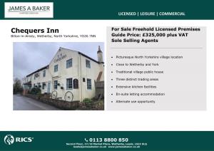 Chequers Inn for Sale Freehold Licensed Premises Bilton-In-Ainsty, Wetherby, North Yorkshire, YO26 7NN Guide Price: £325,000 Plus VAT Sole Selling Agents