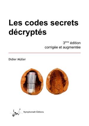 Les Codes Secrets Décryptés