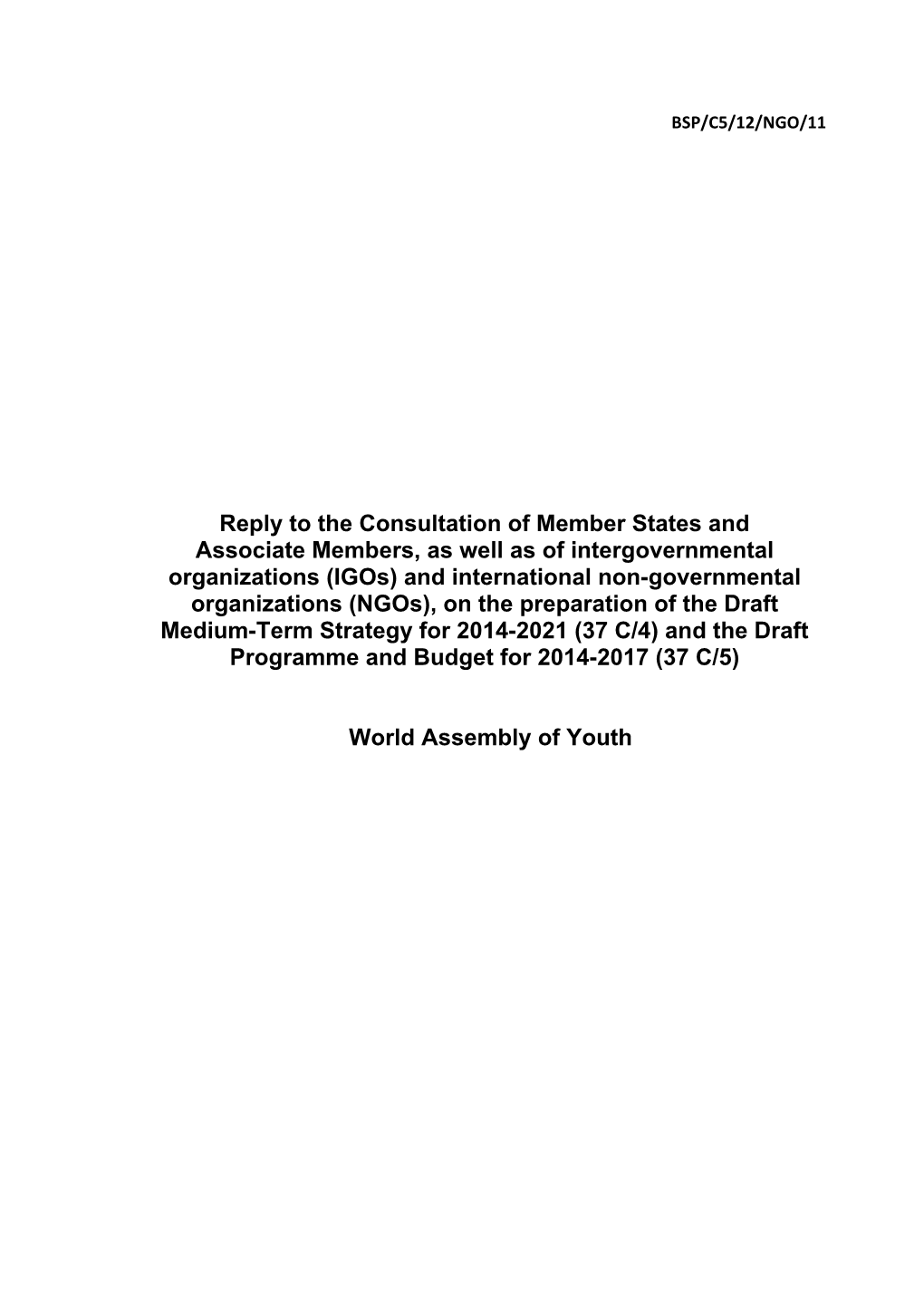 Reply to the Consultation of Member States and Associate