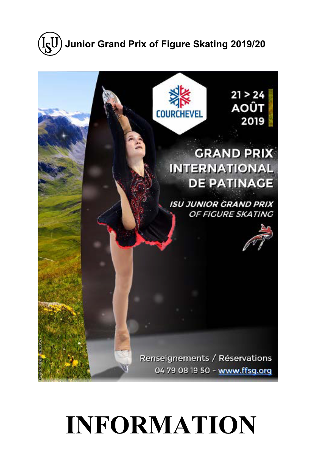 INFORMATION Junior Grand Prix of Figure Skating 2019/20 Grand Prix De Courchevel, Courchevel / FRA, 21.08 – 24.08.2019