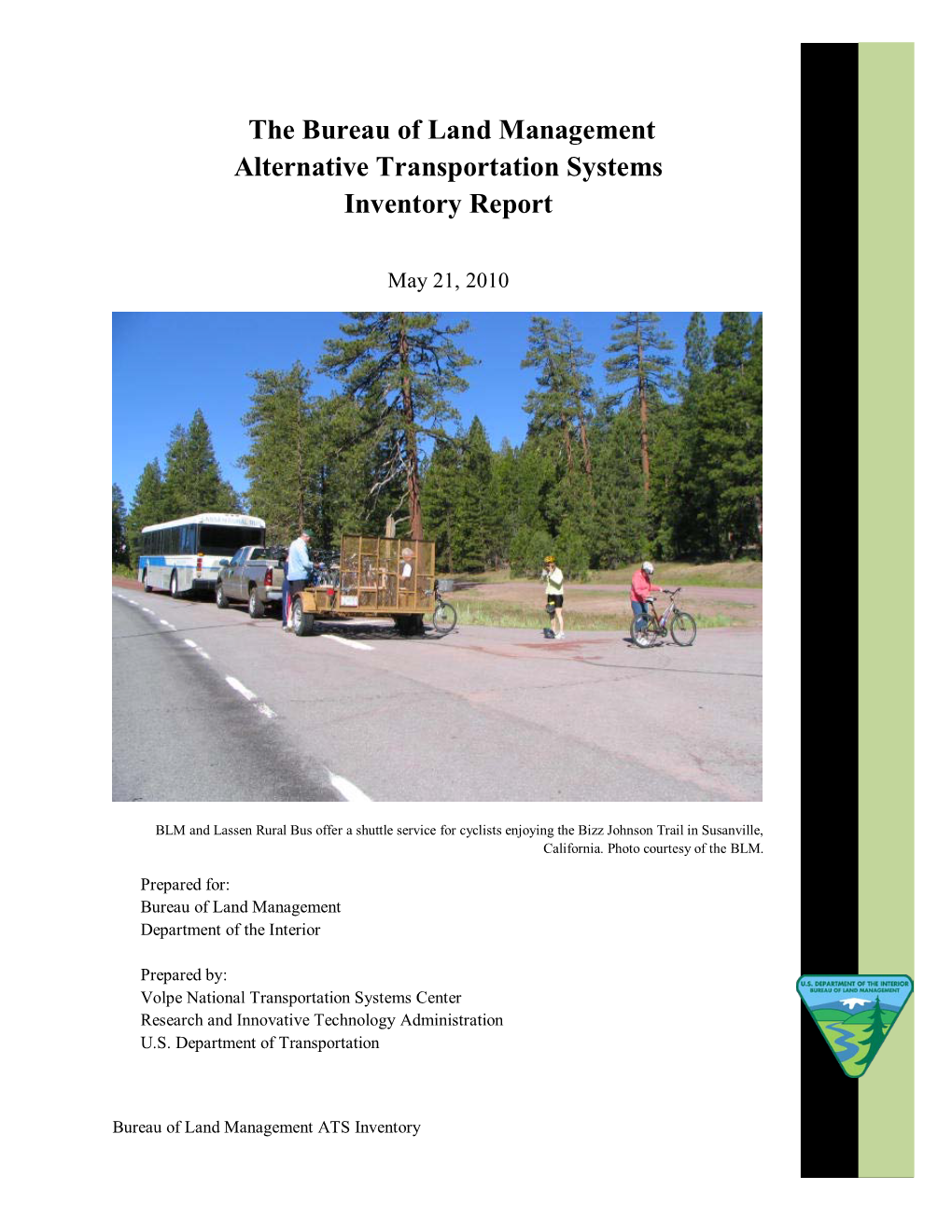 The Bureau of Land Management Alternative Transportation Systems Inventory Report