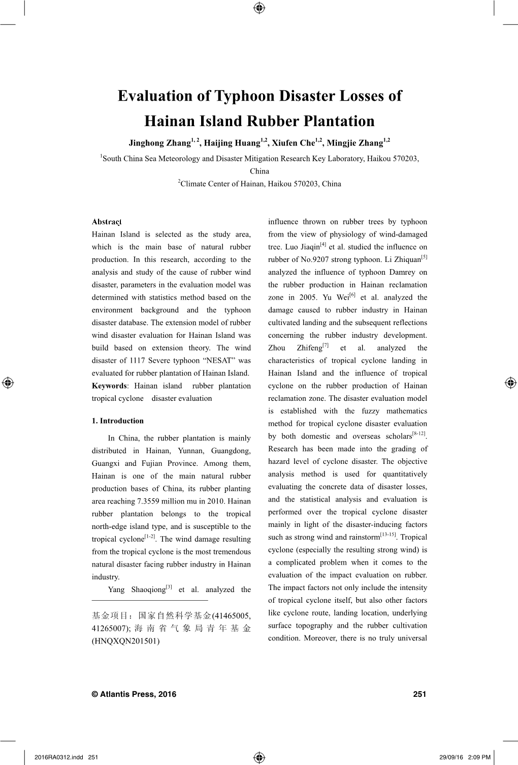 Evaluation of Typhoon Disaster Losses of Hainan Island Rubber